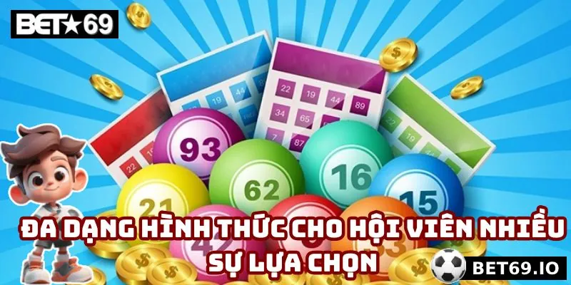 Đa dạng hình thức mang đến cho hội viên nhiều sự lựa chọn