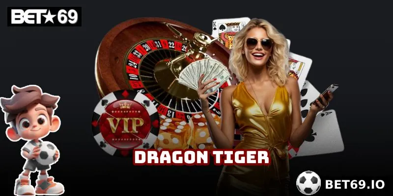 Thử ngay Dragon Tiger (Rồng Hổ) siêu hot mỗi ngày